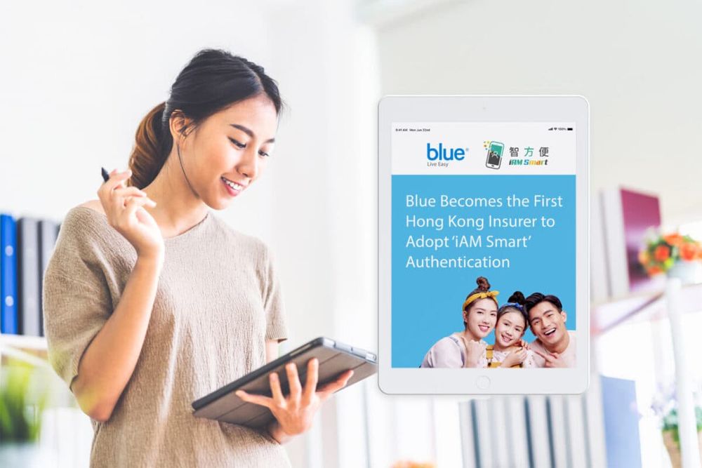 Blue becomes the first insurer to adopt ‘iAM Smart’ authentication
