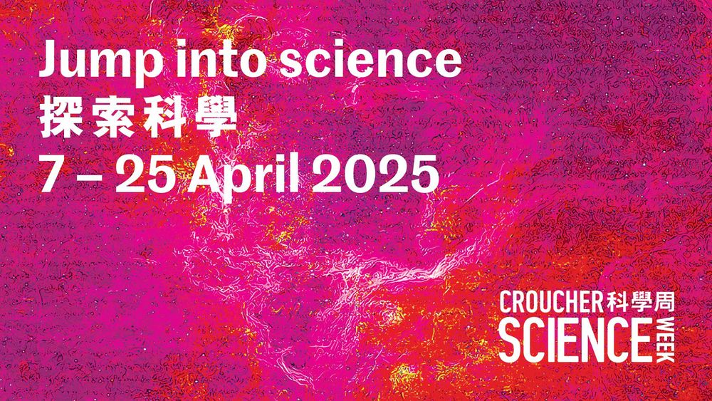 Croucher Science Week 2025 returns with its largest edition yet
